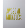 Awesome Miracles Print